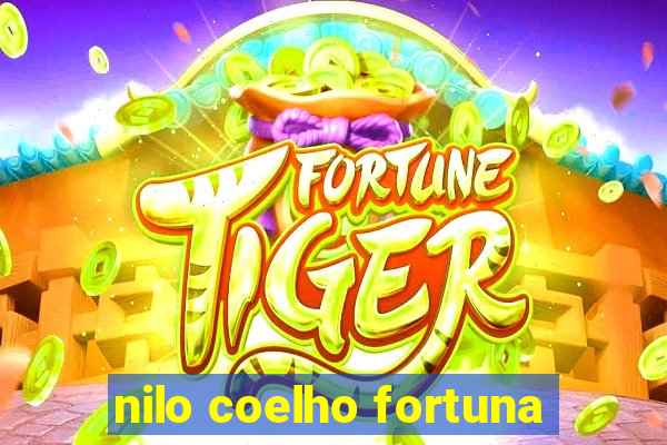 nilo coelho fortuna